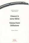 Glasovi iz zone tišine / Voices from Stillezone