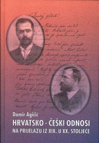 Hrvatsko-češki odnosi: Na prijelazu iz XIX. u XX. stoljeće