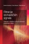 Filtracija stohastičkih signala Filtracija stohastičkih signala