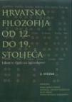 Hrvatska filozofija od 12. do 19. stoljeća: Izbor iz djela na latinskome, 2. svezak