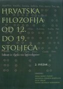 Hrvatska filozofija od 12. do 19. stoljeća: Izbor iz djela na latinskome, 2. svezak