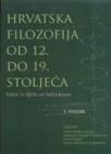 Hrvatska filozofija od 12. do 19. stoljeća: Izbor iz djela na latinskome, 3. svezak Hrvatska filozofija od 12. do 19. stoljeća: Izbor iz djela na latinskome, 3. svezak