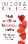 Mali vodič za ljubavnu sreću Mali vodič za ljubavnu sreću