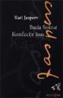 Buda, Sokrat, Konfucije, Isus Buda, Sokrat, Konfucije, Isus