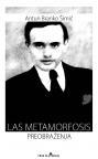 Las metamorfosis / Preobraženja Las metamorfosis / Preobraženja