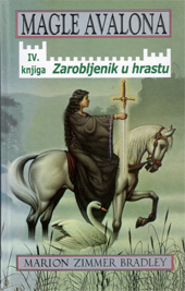 Magle Avalona: Zarobljenik u hrastu (četvrta knjiga)