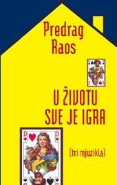 U životu sve je igra