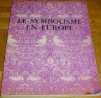LE SYMBOLISME EN EUROPE 