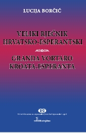 Veliki rječnik hrvatsko-esperantski / Granda vortaro kroata-esperanta