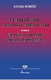 Veliki rječnik hrvatsko-esperantski / Granda vortaro kroata-esperanta