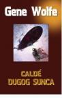 Calde Dugog Sunca Calde Dugog Sunca