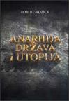 Anarhija država i utopija