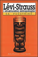 Levi-Strauss i strukturalna antropologija za početnike