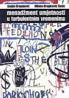 Menadžment umjetnosti u turbulentnim vremenima Menadžment umjetnosti u turbulentnim vremenima