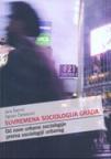 Suvremena sociologija grada Suvremena sociologija grada