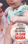 Ja nisam gej mama, ja sam mama
