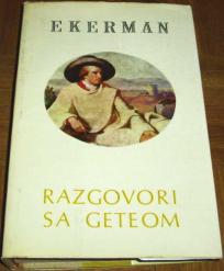  RAZGOVORI SA GETEOM U POSLEDNJIM GODINAMA NJEGOVA ŽIVOTA