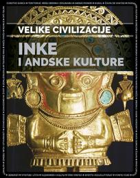 Velike civilizacije: Inke i andske kulture