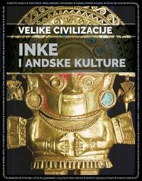 Velike civilizacije: Inke i andske kulture