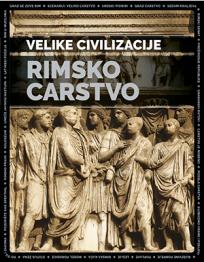 Velike civilizacije: Rimsko carstvo