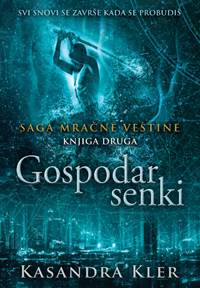 Mračne veštine, II deo: Gospodar senki