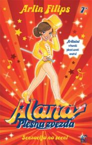 Alana 5: Senzacija na sceni