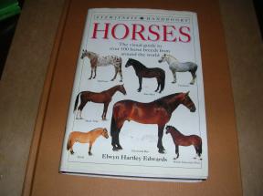 Horses  The visual guide to over 100 horse breeds from around the world  