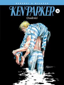 Ken Parker 76: Osuđenici Ken Parker 76: Osuđenici