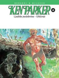 Ken Parker 68: Ljudska pustolovina / Uhićenje Ken Parker 68: Ljudska pustolovina / Uhićenje