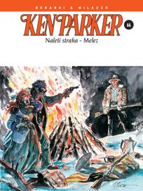 Ken Parker 66: Naleti straha / Melez