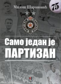 Samo jedan je Partizan