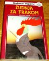 ŽUDNJA ZA FRAKOM : PISCI U DIPLOMATIJI