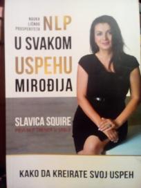 NLP U SVAKOM USPEHU MIRODJIJA - kako da kreirate svoj uspeh