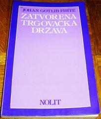 ZATVORENA TRGOVAČKA DRŽAVA ; PET PREDAVANJA O ODREĐENJU NAUČNIKA