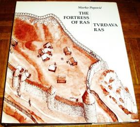 TVRĐAVA RAS : THE FORTRESS OF RAS