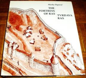 TVRĐAVA RAS : THE FORTRESS OF RAS