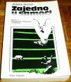 ZAJEDNO U SAMOĆI 