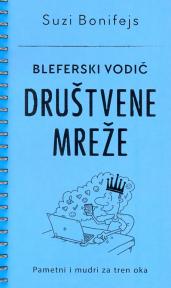 Bleferski vodič: Društvene mreže