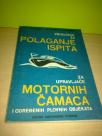 Priručnik za polaganje ispita za UPRAVLJAČE Motornih ČAMACA I ODREĐENIH PLOVNIH OBJEKA