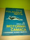 Priručnik za polaganje ispita za UPRAVLJAČE Motornih ČAMACA I ODREĐENIH PLOVNIH OBJEKA