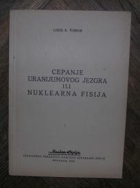 Cepanje uranijumovog jezgra ili nuklearna fisija	