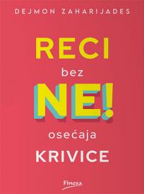 Reci NE bez osećaja krivice!