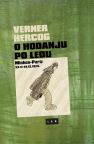 O hodanju po ledu: Minhen - Pariz 23.11.-14.12.1974. O hodanju po ledu: Minhen - Pariz 23.11.-14.12.1974.