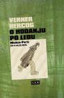 O hodanju po ledu: Minhen - Pariz 23.11.-14.12.1974.