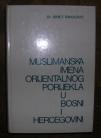 Muslimanska imena orijentalnog porekla u Bosni i Hercegovini	