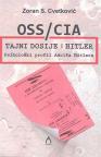 OSS/CIA tajni dosije: Hitler OSS/CIA tajni dosije: Hitler