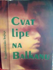 CVAT LIPE NA BALKANU