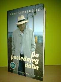 DO POSLEDNJEG DAHA