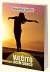 Vječito licem Suncu