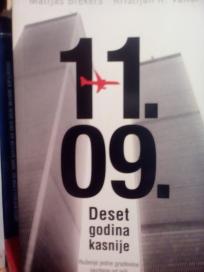 11.o9.  Deset  godina kasnije